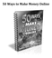 Thumbnail 50 Ways to Make Money Online